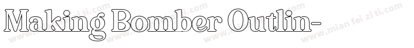 Making Bomber Outlin字体转换